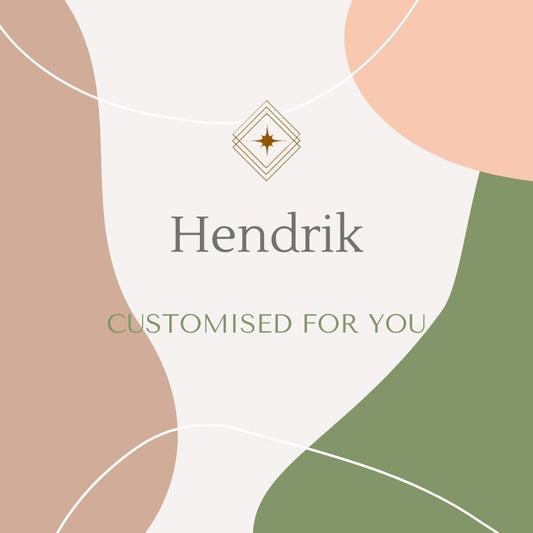 Customised for Hendrik